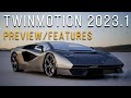 Twinmotion 2023.1 Preview 1 New Features