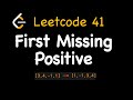 Leetcode 41: First Missing Positive