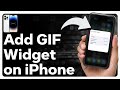 How To Add A GIF Widget To iPhone