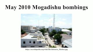 May 2010 Mogadishu bombings