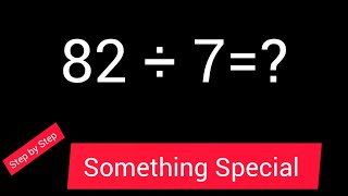 82 Divided by 7 ||82 ÷ 7||How do you divide 82 by 7 step by step?||Long Division