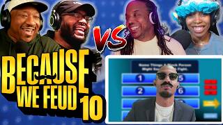 Because We Feud | Episode 10 feat. For All Nerds Show