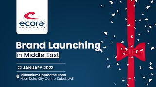 Ecora Middle East launching ceremony.