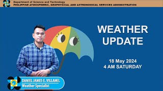 Public Weather Forecast issued at 4AM | May 18, 2024 - Saturday