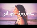 Jade LeMac - Got Me Obsessed (Lyrics)