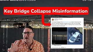 Key Bridge Collapse Misinformation