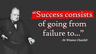 Winston Churchill Quotes To Live Life By - Masterful Motivation