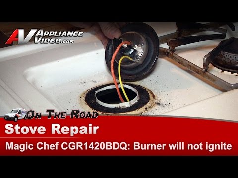 Burner not igniting - Repair and diagnostic on Magic Chef & Whirlpool CGR1420BDQ_DR Burner not igniting - Repair and diagnostic on Magic Chef & Whirlpool CGR1420BDQ_DR