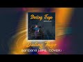 Dating Tayo - Bandang Lapis Cover [Lyrics]