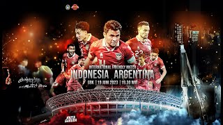 🔴 TANPA IKLAN | LIVE TIMNAS INDONESIA VS ARGENTINA | INTERNATIONAL FRIENDLY FIFA MATCHDAY 2023