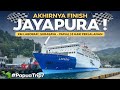 PAPUA - Eps.7 | AKHIRNYA FINISH JAYAPURA ‼️ 8 Hari Naik Kapal Surabaya - Papua .