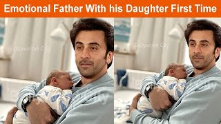 Ranbir Kapoor Gets Emotional and Cried after Holding Daughter for the First Time
