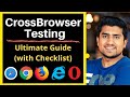 Cross Browser Testing - Ultimate Guide (Start to Finish) [With Checklist]