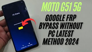 Moto G51 5G Unlock Google Frp Byapss Without Pc 2024