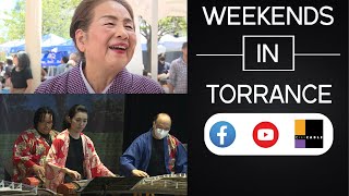 Weekends in Torrance - Bunka Sai Festival - City of Torrance, CA