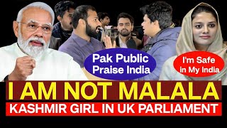 I'M NOT MALALA AND SAFE IN MY INDIA | KASHMIRI ACTIVIST YANA MIR AT UK PARLIAMENT PAK PUBLIC REACTIO