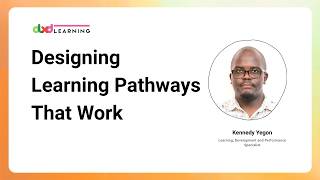 Designing Learning Pathways That Work