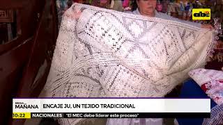 Encaje ju, un tejido tradicional