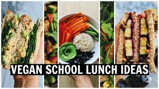 VEGAN SCHOOL LUNCH IDEAS! [ Easy, Healthy, Oil Free ]