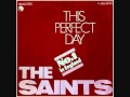 The Saints - This Perfect Day