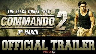 Commando 2| Official Trailer | Vidyut Jammwal | Adah Sharma | Esha Gupta