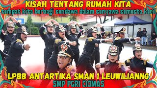 INI HANYA RUMAH KITA SEMENTARA ... !!! PASKIBRA SMP PGRI CIOMAS - LKBB SMAN 1 LEUWILIANG