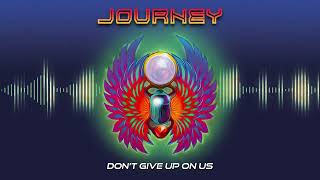 Journey - Dont Give Up On Us Visualizer
