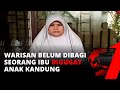 Belum Terima Jatah Warisan, Anak Tega Gugat Ibu Kandung ke Pengadilan | tvOne