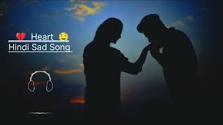 No Copyright Hindi Sad song Slowed And Reverb #heartbroken #sadsong #hindisong #slowedandreverb