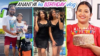 ANANTYA Pehli baar BIRTHDAY Per Sath NAHi hai - Birthday Gift Unboxing & VLOG  | CookWithNisha