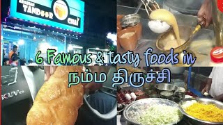 6 MUST TRY FOOD IN #NAMMATRICHY | FOOD VLOG #1 | TRICHY