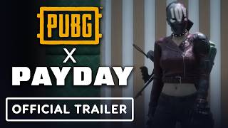 PUBG: Battlegrounds x Payday - Official Gameplay Trailer
