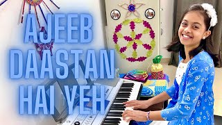 Ajeeb Daastan Hai Yeh Keyboard Cover | Lata Mangeshkar | Dil Apna Aur Preet Parai | Yamaha PSR E323