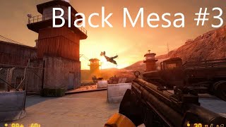 Black Mesa CZ dabing #3 Máme spoločnosť!!!