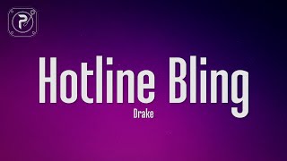 Drake Hotline Bling Lyrics