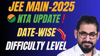 📌 NTA Major Update 👉 Date-Wise Difficulty Level ⚠️ Session -1 ❗ JEE Main - 2025 #jee #jeemain #neet