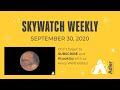 Skywatch Weekly | September 30, 2020 | Adler Planetarium