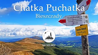 Schronisko Chatka Puchatka, Połonina Wetlińska, Bieszczady