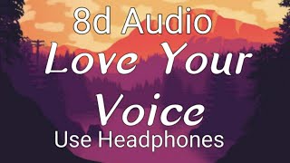 Love Your Voice - JONY||8d Audio||Audio Visualized||Use Headphones🎧