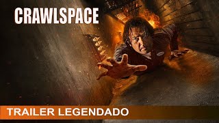 Crawlspace 2022 Trailer Legendado