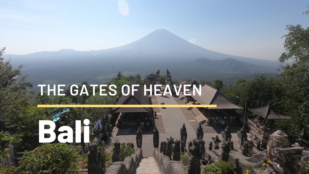 The Gates Of Heaven Tour In Bali - YouTube