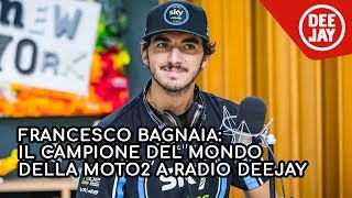 Francesco Bagnaia: l'intervista a Radio Deejay