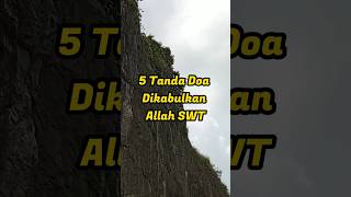 5 tanda doa dikabulkan Allah SWT