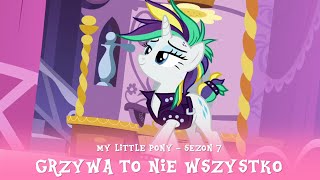 My Little Pony - Sezon 7 Odcinek 19 - Grzywa to nie wszystko