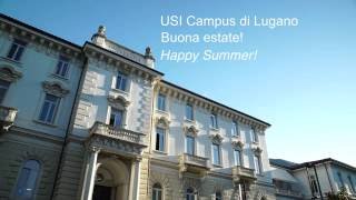 USI Campus di Lugano augura una buona estate