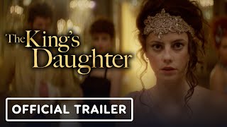 The King's Daughter - Official Trailer (2022) Pierce Brosnan, Kaya Scodelario