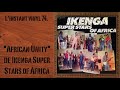 ikenga super stars of africa african unity