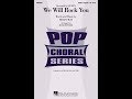 We Will Rock You (SATB a cappella Choir) - Arranged by Mark Brymer