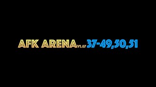 AFK Arena 劍與遠征 37-49, 37-50, 37-51 LV465