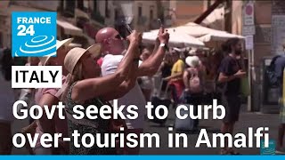 Italian authorities seek to combat over-tourism on Amalfi Coast • FRANCE 24 English